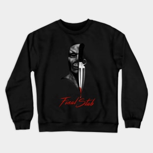 Final Stab (2001) Crewneck Sweatshirt